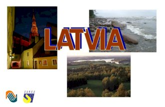 LATVIA Eastern Europe, bordering the Baltic Sea, between Estonia and Lithuania Location.
