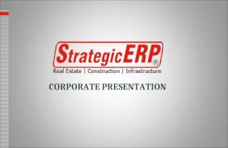 CORPORATE PRESENTATION. ABOUT US StrategicERP® from ITAakash Strategic Software (P) Ltd. is software platform for Start-to-end process automation, information.