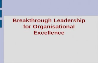Breakthrough Leadership for Organisational Excellence.