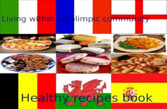BWYD CYMREIG TRADDODIADOL Living within an olimpic community Healthy recipes book.