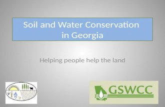Soil and Water Conservation in Georgia Helping people help the land.