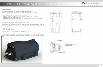EDS – F1 Drink System Information 1 Pump Housing The pump is housed in an ABS plastic enclosure. Overall dimensions are shown in the drawing on the right.