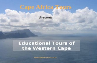 Educational Tours of the Western Cape Cape Africa Tours  Presents.
