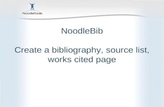 NoodleBib Create a bibliography, source list, works cited page.