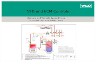 Controls and Variable Speed Drives Or the Great Delta PT vs Delta PV Debate VFD and ECM Controls.