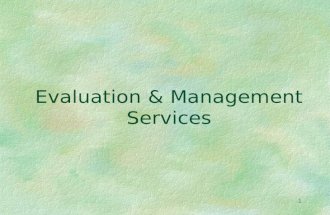 1 Evaluation & Management Services. 2 E/M Coding Key components History Physical examination Medical Decision making Contributory factors Nature of the.