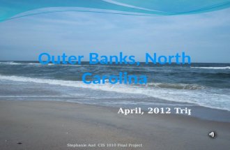Stephanie Aud CIS 1010 Final Project USS North Carolina Aquarium Carolina Beach Stephanie Aud CIS 1010 Final Project.