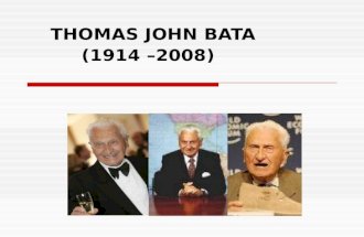 Thomas J Bata ppt 21-08-09