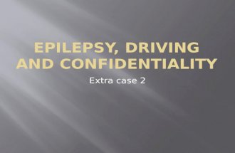 Extra case 2.  22 year old male university student admitted to hospital  PC: prolonged grand mal seizure  HPC  Longstanding epilepsy  well-controlled.