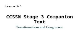 CCSSM Stage 3 Companion Text Lesson 3-O. Warm-Up 1.Describe the translation that moves A(–3, 4) to A'(1, 3). 2.Describe the type of reflection that moves.