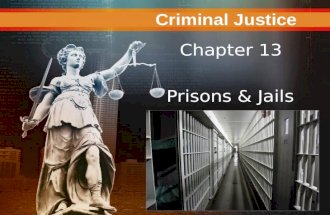 Criminal Justice Today Chapter 13 Prisons & Jails Criminal Justice.