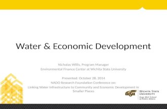 Water & Economic Development Nicholas Willis, Program Manager Environmental Finance Center at Wichita State University Presented: October 28, 2014 NADO.