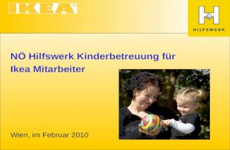 NÖ Hilfswerk Kinderbetreuung für Ikea Mitarbeiter Wien, im Februar 2010.