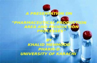 Pharmaceutical Production Area Production Processes