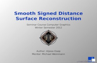 Computer Graphics Seminar: Smooth Signed Distance Surface Reconstruction