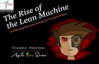 The rise of the lean machine: Architecting the lean enterprise transformation - Claudio Perrone