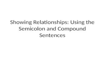 Semicolons and Compound Sentences