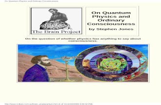 The Brain Project.. Quantum Physics and Ordinary Consciousness- Stephen Jones