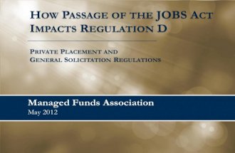 How Passage of the JOBS Act Impacts Regulation D:  Private Placement and General Solicitation Regulations