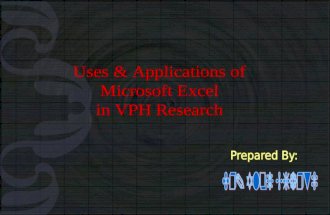 Uses & applications of microsoft excel in vph research