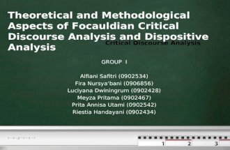 Theoretical and methodological aspects of focauldian critical discourse analysis and dispositive analysis