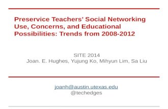 SITE 2014 Presentation: Preservice Teachers' Social networking use, concerns, and educational possibilities