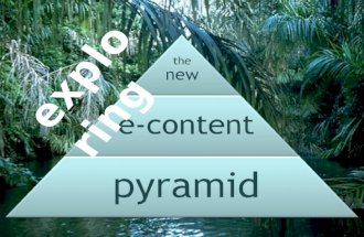 Exploring the new e-content pyramid