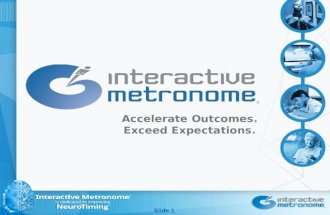 Introduction to Interactive Metronome®: Professional Application in Hospitals, Clinics and Schools