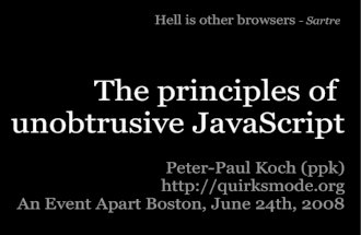 An Event Apart Boston: Principles of Unobtrusive JavaScript