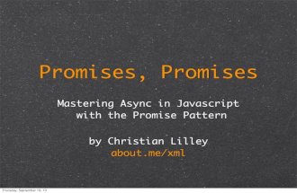 Promises, Promises: Mastering Async I/O in Javascript with the Promise Pattern