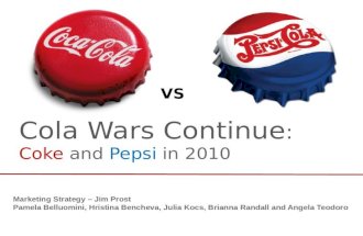 Cola wars continue - Coke and Pepsi 2010