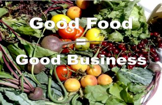 Eolfc 2013   jim slama family farmed org - good food = good business keynote