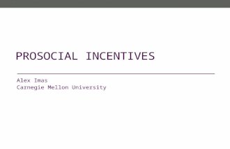 Testing the effect of pro-social and financial incentives
