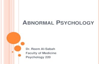 Lecture 18:Abnormality Dr. Reem AlSabah