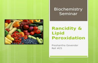 Rancidity & Lipid Peroxidation