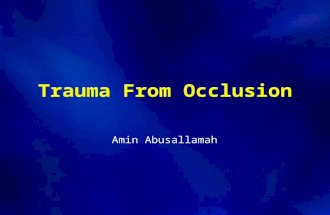 Trauma from occlusion