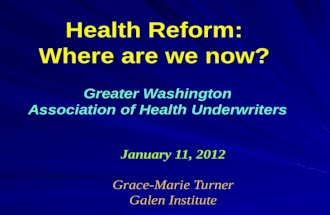 GWAHU: Health Reform -- Where Are We Now?