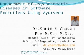 Management of pscyhosomatic diseases in software executive using ayurveda  dr santosh chavan