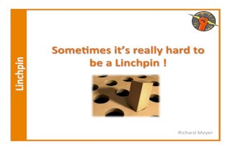 It's hard to be a linchpin