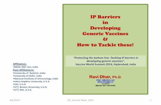 Dr. Ravi Dhar reviews "IP Barriers in Generic Vaccines in 2014"