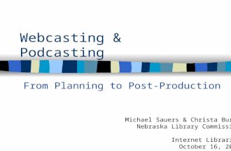 Webcasting & Podcasting: From Planning to Post-Production
