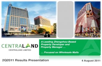 CentraLand Limited - 2Q2011 Results Presentation