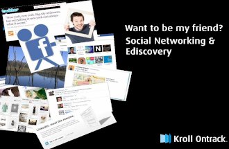 Want To Be My Friend? Social Networking & Ediscovery