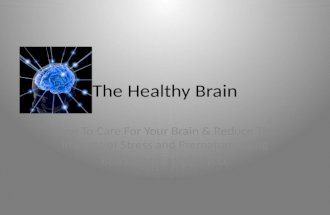 The healthy brain