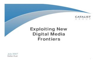 New Digital Frontier Presentation, July 2007
