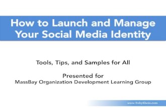 How to Launch And Manage Your Social Media Identity