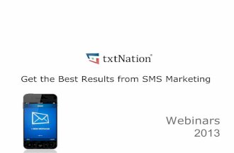 Webinar - Slides - Get the Best Results from SMS Marketing (Nov, 2013)