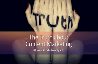 The Truth About Content Marketing
