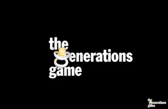 Presentation 1: The Generations Presentation 1 introduction