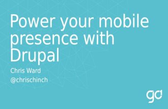Power your mobile app with Drupal - Melbourne Mobile, July 2013